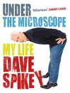 Under the Microscope (eBook): My Life